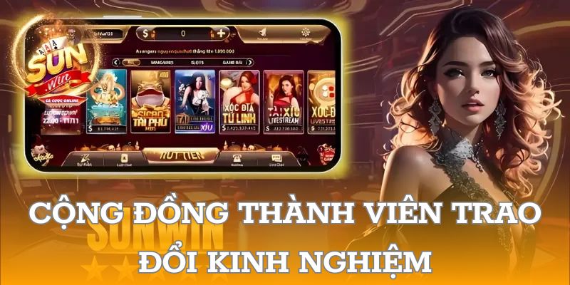 Xây dựng nên công đồng thành viên trao đổi kinh nghiệm