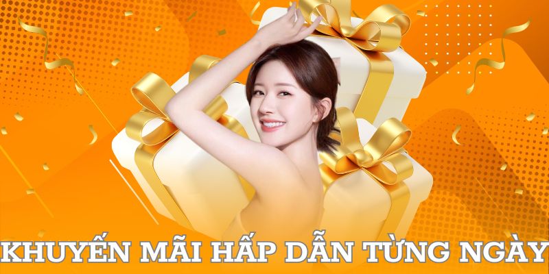 Khuyến mãi hấp dẫn từng ngày