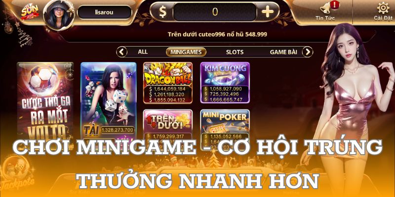 Chơi minigame - cơ hội trúng thưởng nhanh hơn